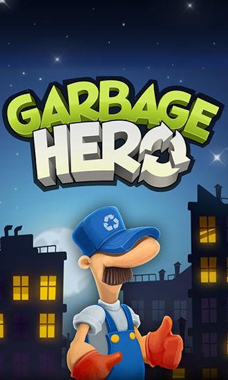 game pic for Garbage hero